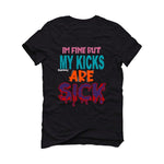 Nike LeBron 18 "Best 10-18" Black T-Shirt (Im fine but my kicks are sick) - illCurrency Sneaker Matching Apparel