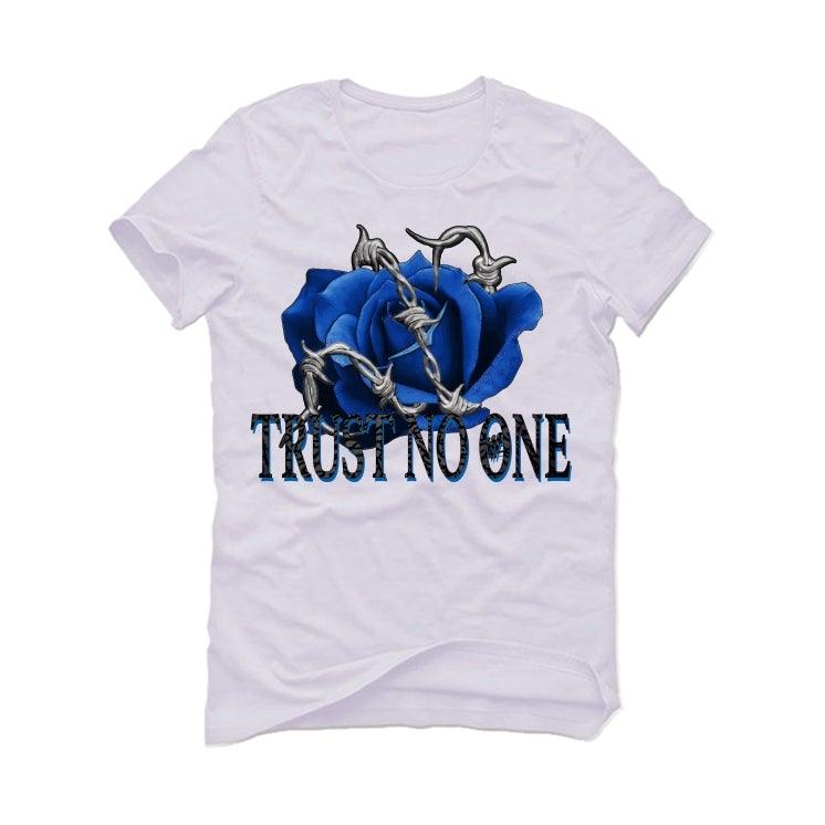 Air Jordan 3 Varsity Royal White T-Shirt (trust no one) - illCurrency Sneaker Matching Apparel