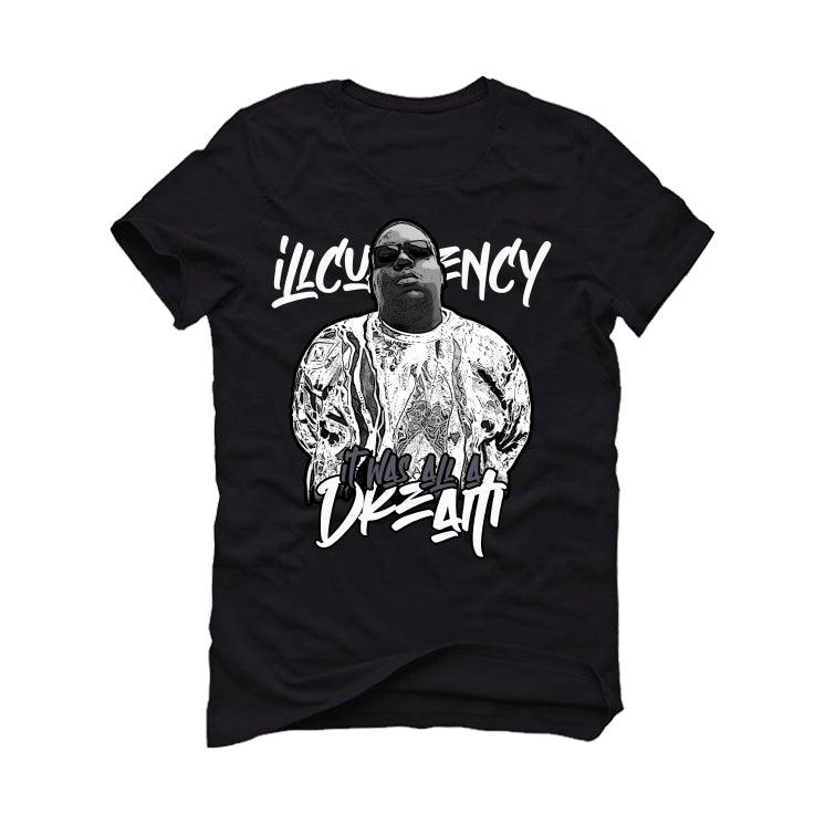 Air Jordan 5 “Oreo”2021 Black T-Shirt (It was all a dream) - illCurrency Sneaker Matching Apparel
