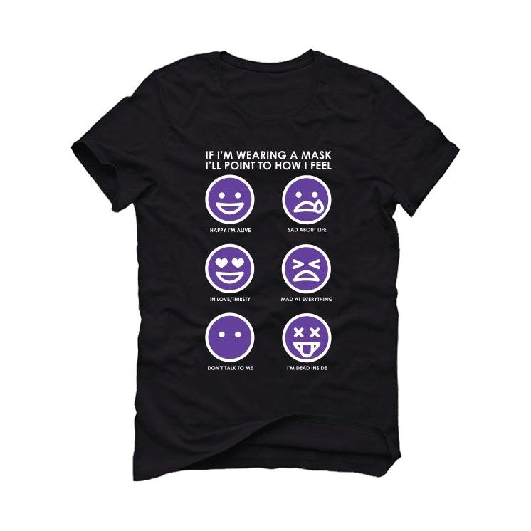 Air Jordan 1 Retro High OG “Court Purple” Black T-Shirt (Feelings) - illCurrency Sneaker Matching Apparel