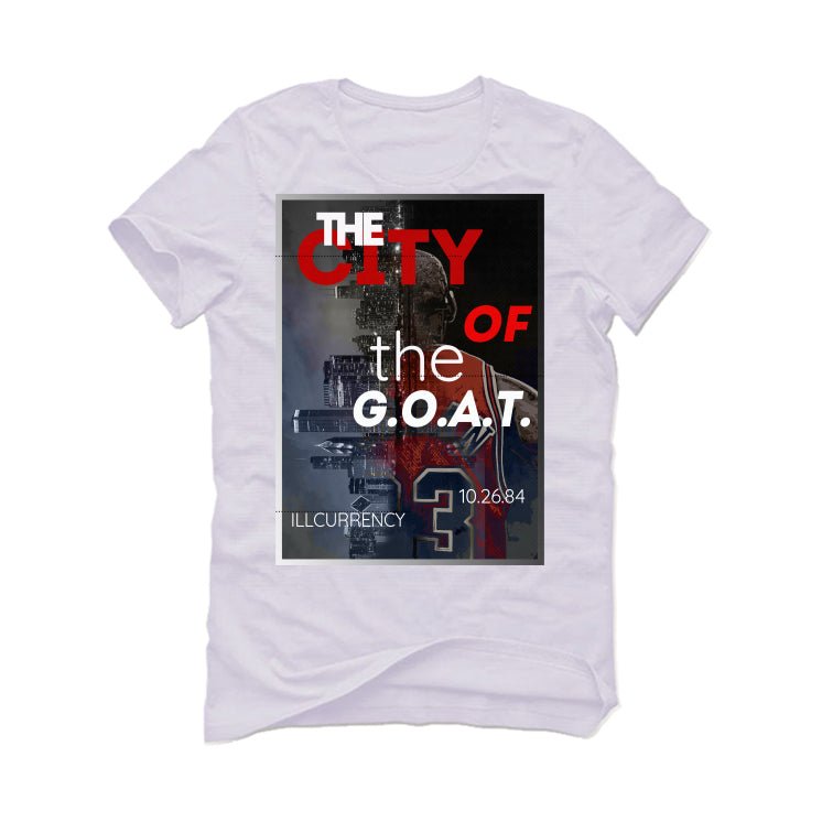 Air Jordan 3 “White Cement Reimagined” | illcurrency White T-Shirt (THE CITY OF THE GOAT)