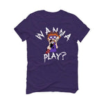 Air Jordan 13 “Court Purple” Purple T-Shirt (WANNA PLAY) - illCurrency Sneaker Matching Apparel
