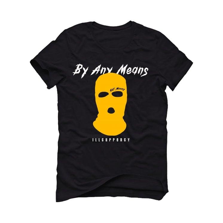 AIR JORDAN 12 BLACK AND YELLOW 2020 Black T-Shirt (By any means) - illCurrency Sneaker Matching Apparel