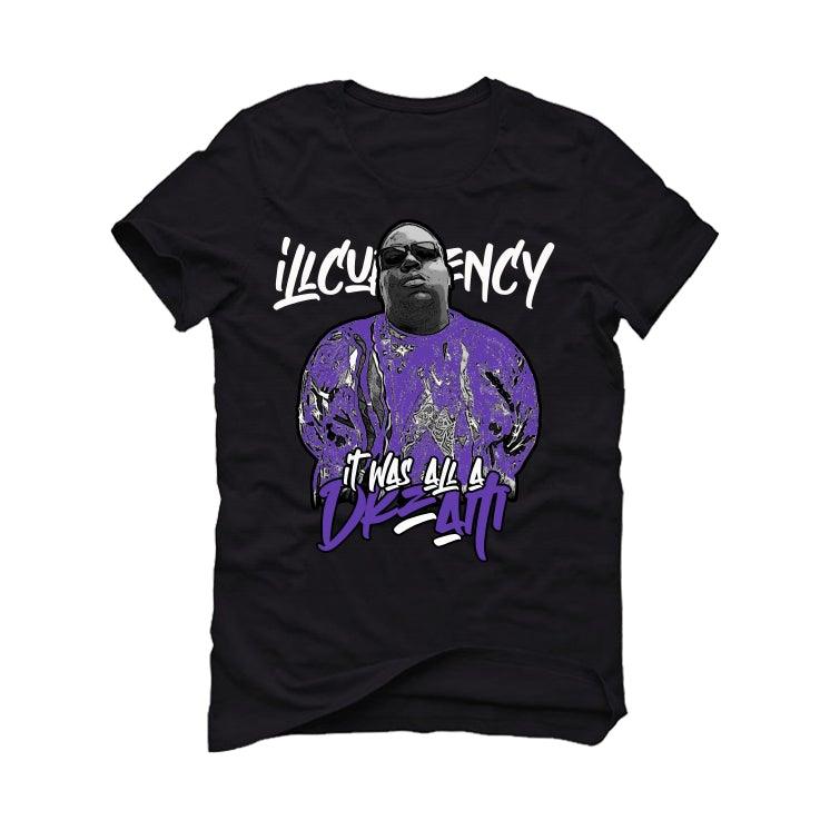 Air Jordan 13 “Court Purple” Black T-Shirt (Was all a dream) - illCurrency Sneaker Matching Apparel