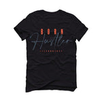 Air Jordan 12 Retro “Utility” 2021 Black T-Shirt (Born Hustler) - illCurrency Sneaker Matching Apparel