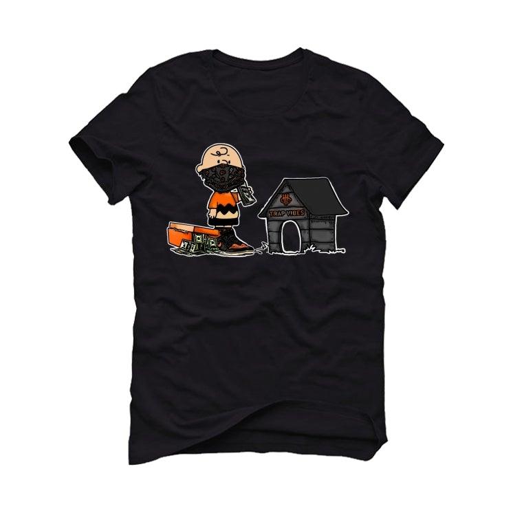 Air Jordan RETRO 1 (Orange black) 2019 Black T-Shirt (Trap Vibes) - illCurrency Sneaker Matching Apparel