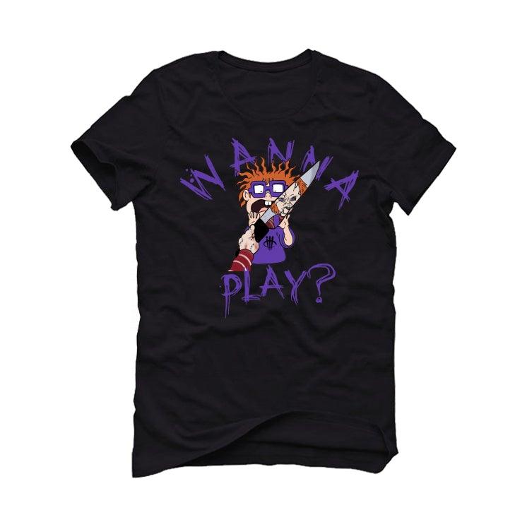 Air Jordan 13 “Court Purple” Black T-Shirt (WANNA PLAY) - illCurrency Sneaker Matching Apparel
