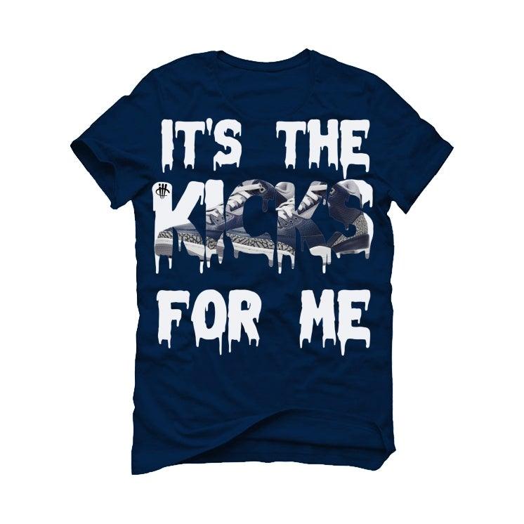 Air Jordan 3 “Midnight Navy/Cement Grey” 2021 Navy Blue T-Shirt (It’s The Kicks For Me ) - illCurrency Sneaker Matching Apparel
