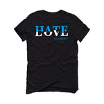 Air Jordan 13 “Black UNC” Black T-Shirt (Hate Love)