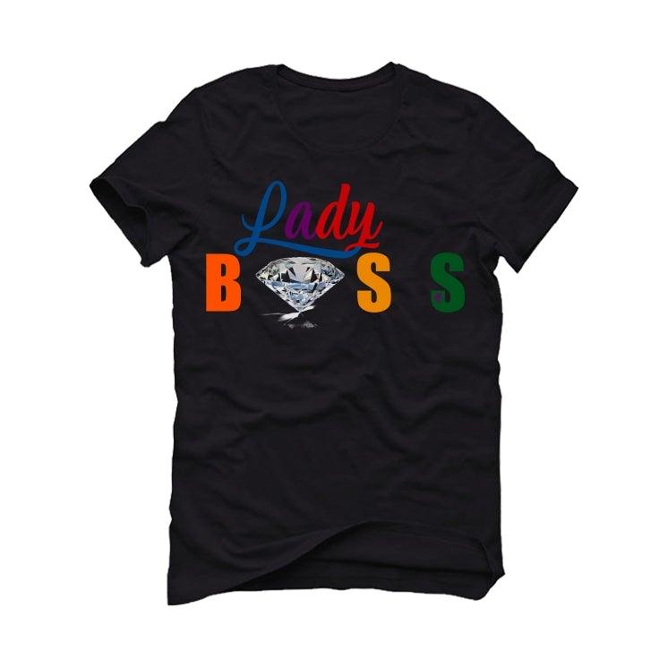 Air Jordan 2 wmns multicolor Black T-Shirt (Lady Boss) - illCurrency Sneaker Matching Apparel