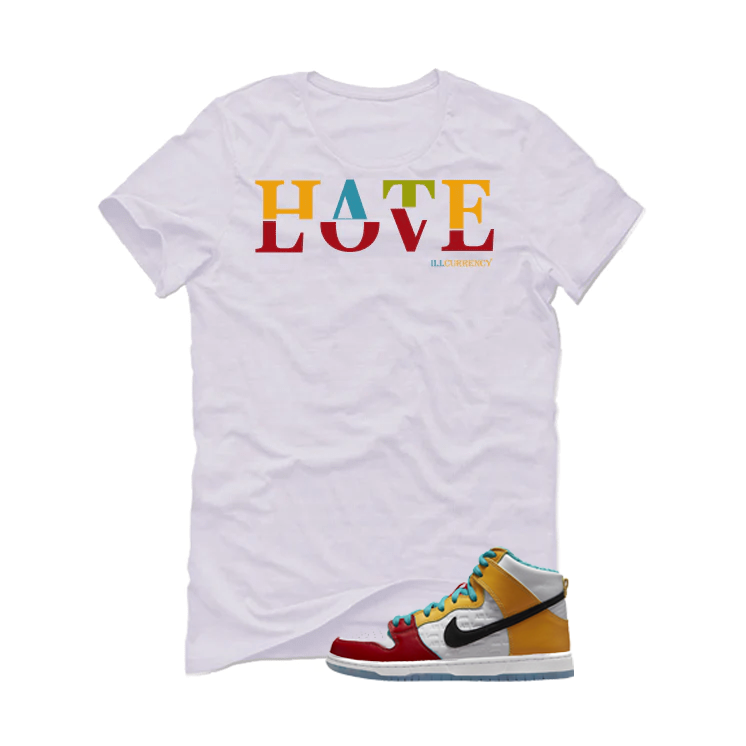 FroSkate x Nike SB Dunk High "All Love No Hate" Matching T-Shirt, Sweatshirts, & Hoodies