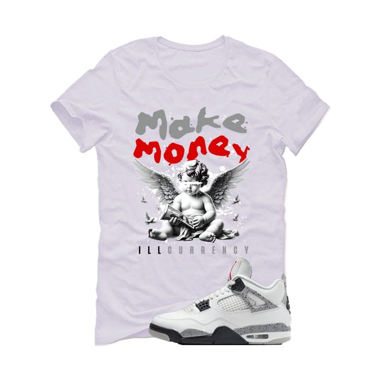 Air Jordan 4 White Cement White T-Shirt (Make Money)| illcurrency