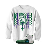 Air Jordan 12 Bucks Matching T-Shirt Blessed not lucky