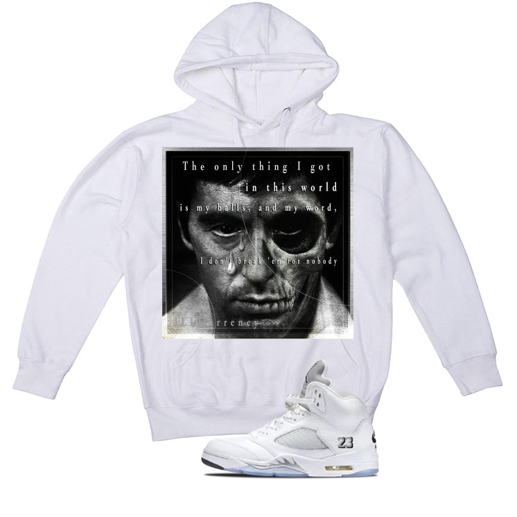 Air Jordan 5 OG White Metallic Matching T-Shirt, Sweatshirts & Hoodies White T-Shirt (Only Thing I Got)| illcurrency