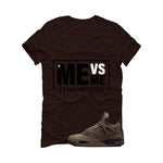 A Ma Maniere x Air Jordan 4 Dark Mocha Matching T-Shirt, Sweatshirts & Hoodies Brown T-Shirt (Me Vs Me)| illcurrency