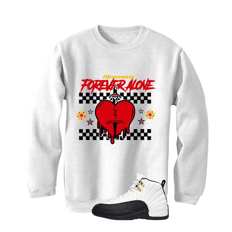 Air Jordan 12 Taxi Matching T-Shirt, Sweatshirts & Hoodies White T-Shirt (Forever Alone)| illcurrency