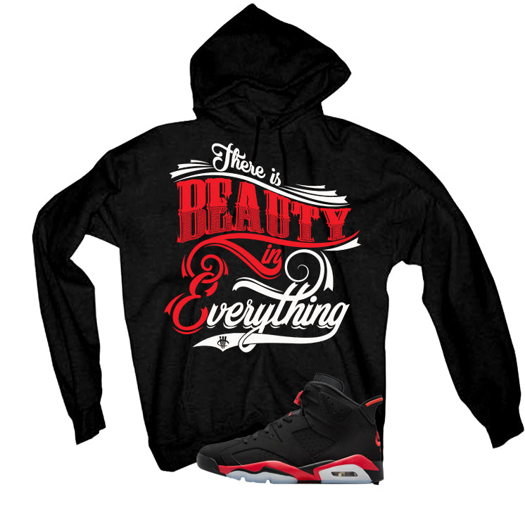 Air Jordan 6 Reverse Infrared Matching T-Shirt, Sweatshirts & Hoodies Black T-Shirt (Beauty in everything)| illcurrency