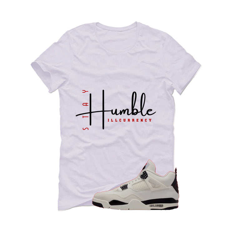 Air Jordan 4 Flight Club Matching T-Shirt, Sweatshirts & Hoodies White T-Shirt (Stay Humble)| illcurrency