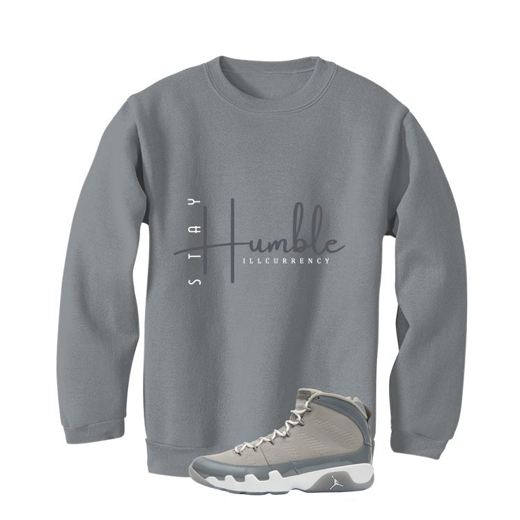 Air Jordan 9 Cool Grey Grey T-Shirt (Stay Humble)| illcurrency