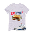 Air Jordan 3 True Blue Matching T-Shirt White T-Shirt (Got Bread)| illcurrency