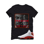 Air Jordan 13 Chicago Matching T-Shirt, Sweatshirts & Hoodies Black T-Shirt (Freedom Can't Wait)| illcurrency