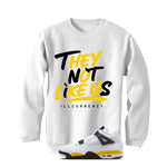 Air Jordan 4 Tour Yellow Matching T-Shirt They not like us