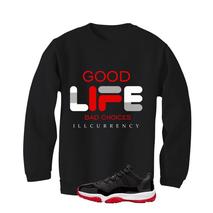 Air Jordan 11 Low Bred Black T-Shirt (Bad Choices)| illcurrency