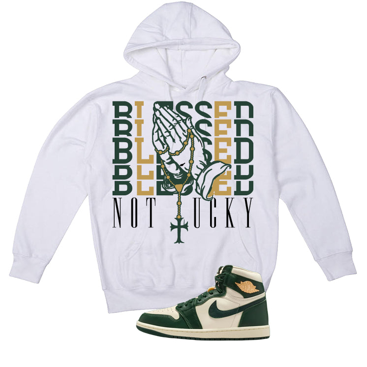 Air Jordan 1 High OG WMNS Fir Matching T-Shirt, Sweatshirts & Hoodies White T-Shirt (Blessed not lucky)| illcurrency