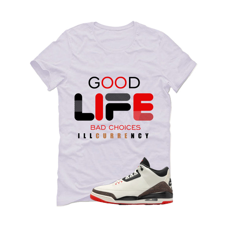 Air Jordan 3 OG World’s Best Dad Matching T-Shirt, Sweatshirts, & Hoodies White T-Shirt (Bad Choices)| illcurrency