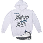 Air Jordan 9 Flint Grey Matching T-Shirt, Sweatshirts & Hoodies White T-Shirt (Haters gonna hate)| illcurrency