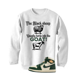 Air Jordan 1 High OG WMNS Fir Matching T-Shirt, Sweatshirts & Hoodies White T-Shirt (the black sheep usually turns into the GOAT!)| illcurrency