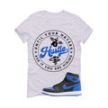 Air Jordan 1 High OG Royal Matching T-Shirt Haters Catch Up