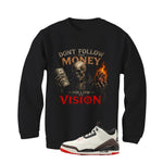 Air Jordan 3 OG World’s Best Dad Matching T-Shirt, Sweatshirts, & Hoodies Black T-Shirt (Dont follow the money)| illcurrency