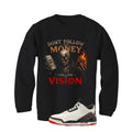 Air Jordan 3 OG World’s Best Dad Matching T-Shirt, Sweatshirts, & Hoodies Black T-Shirt (Dont follow the money)