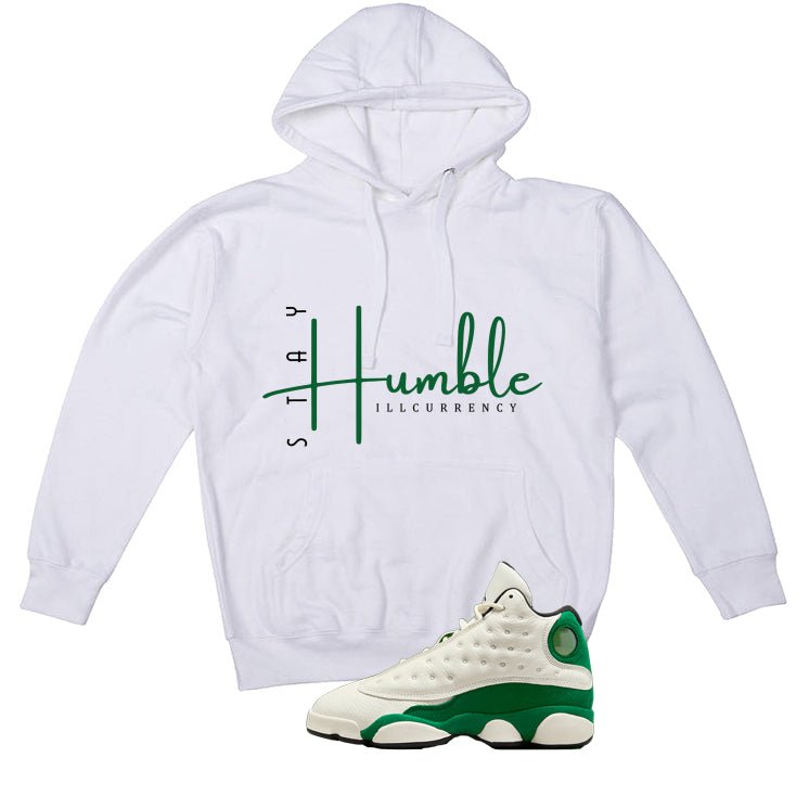 Air Jordan 13 GS Pine Green White T-Shirt (Stay Humble)| illcurrency