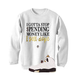 Air Jordan 5 Earth/Metallic Gold White T-Shirt (Gotta Stop Spending Money)| illcurrency