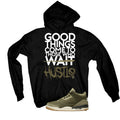 Air Jordan 3 Family Affair Matching T-Shirt, Sweatshirts & Hoodies Black T-Shirt (Good Things)