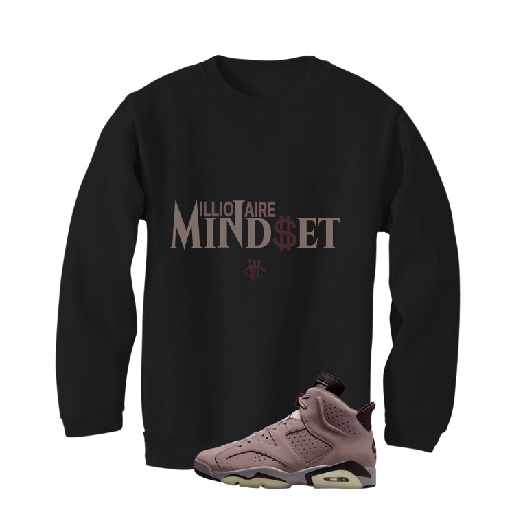 A Ma Maniere x Air Jordan 6 Built for This Matching T-Shirt, Sweatshirts & Hoodies Black T-Shirt (Millionaire Mindset)| illcurrency