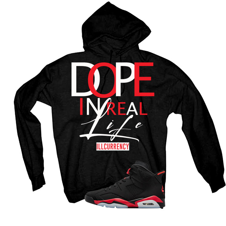 Air Jordan 6 Reverse Infrared Matching T-Shirt, Sweatshirts & Hoodies Black T-Shirt (DOPE)| illcurrency