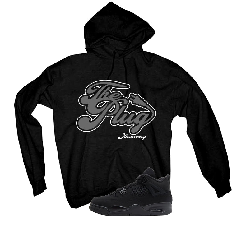 Air Jordan 4 Black Cat Matching T-Shirt, Sweatshirts & Hoodies Black T-Shirt (The Plug)| illcurrency