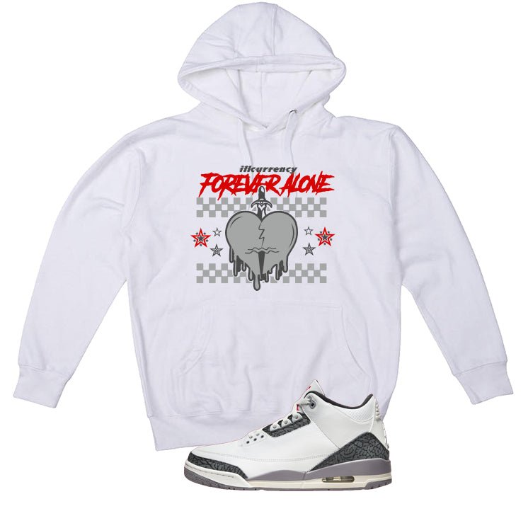 Air Jordan 3 Cement Grey White T-Shirt (Forever Alone)| illcurrency