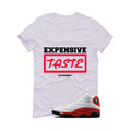 T-Shirt (Expensive Taste)