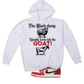 Air Jordan 1 Low OG Chicago Matching T-Shirt, Sweatshirts & Hoodies White T-Shirt (The Black Sheep Usually Turns into the Goat1)