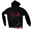 Air Jordan 6 Reverse Infrared Matching T-Shirt, Sweatshirts & Hoodies Black T-Shirt (Stay Humble)