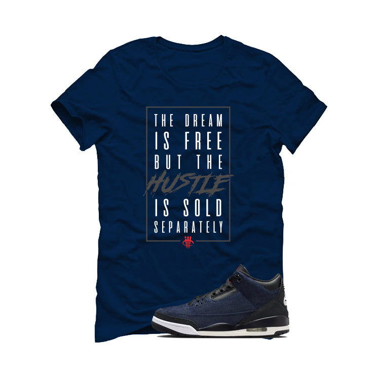 Levi’s x Air Jordan 3 Rigid Matching T-Shirt, Sweatshirts & Hoodies Navy Blue T-Shirt (The Dream Is Free)| illcurrency