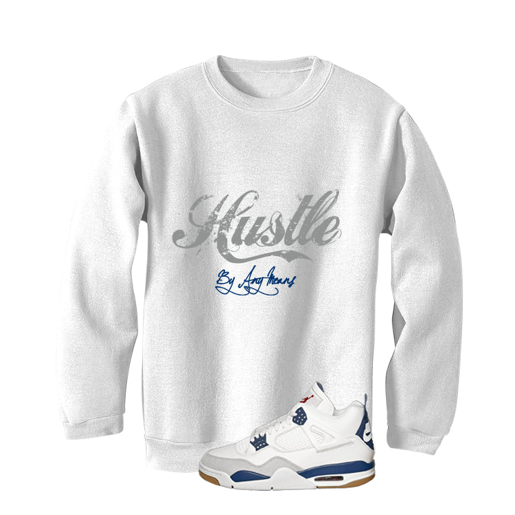 Nike SB x Air Jordan 4 Navy White T-Shirt (Hustle By Any Means)| illcurrency
