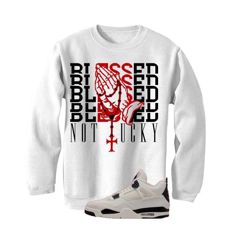Air Jordan 4 Flight Club Matching T-Shirt, Sweatshirts & Hoodies White T-Shirt (Blessed not lucky)| illcurrency