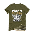 Air Jordan 3 Family Affair Matching T-Shirt, Sweatshirts & Hoodies Military Green T-Shirt (Make Money)| illcurrency
