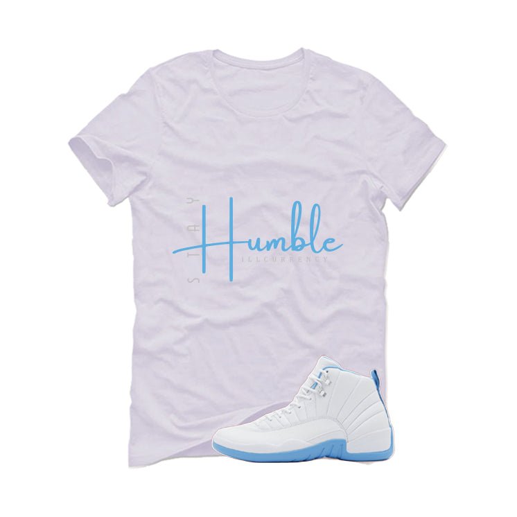 Air Jordan 12 Melo White T-Shirt (Stay Humble)| illcurrency