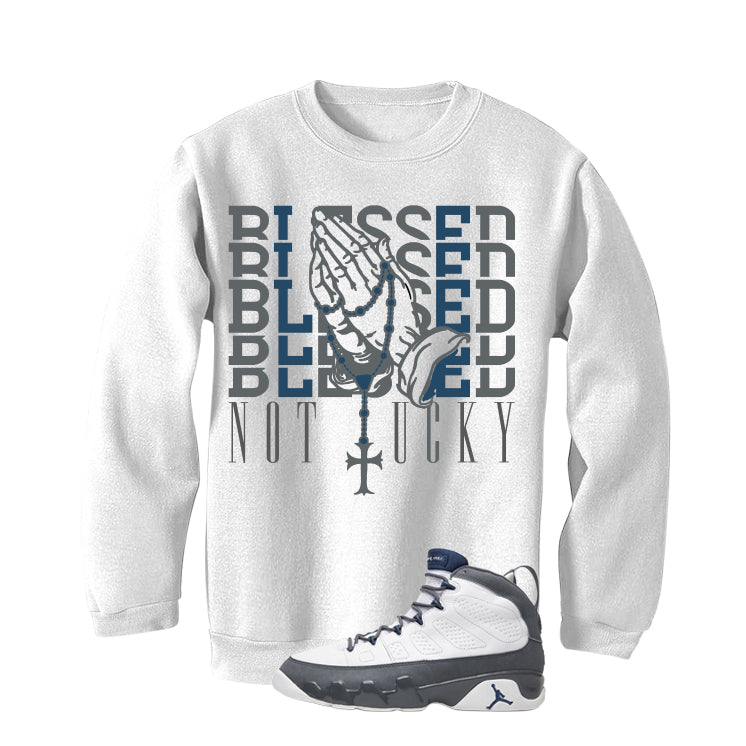 Air Jordan 9 Flint Grey Matching T-Shirt, Sweatshirts & Hoodies White T-Shirt (Blessed not lucky)| illcurrency